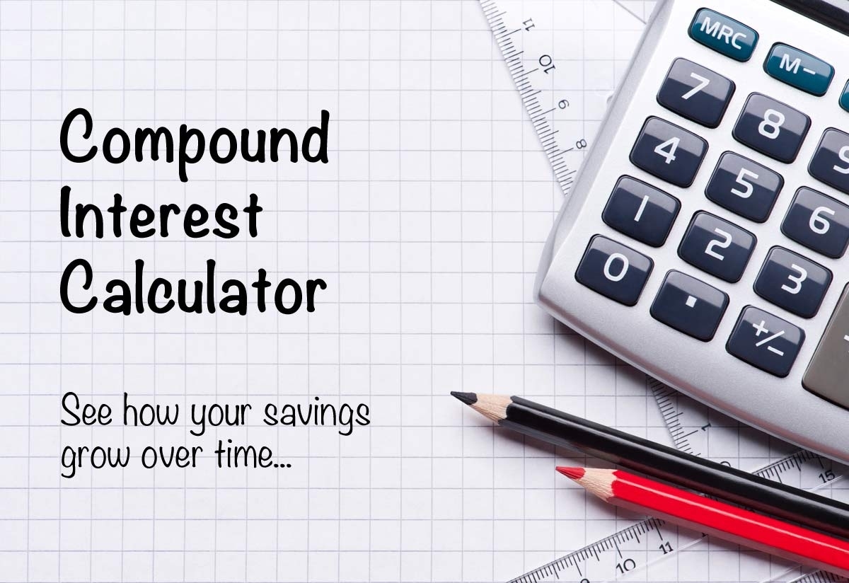 Compound Interest Calculator - Calculate Your Interest 1 Calendar Month Calculator