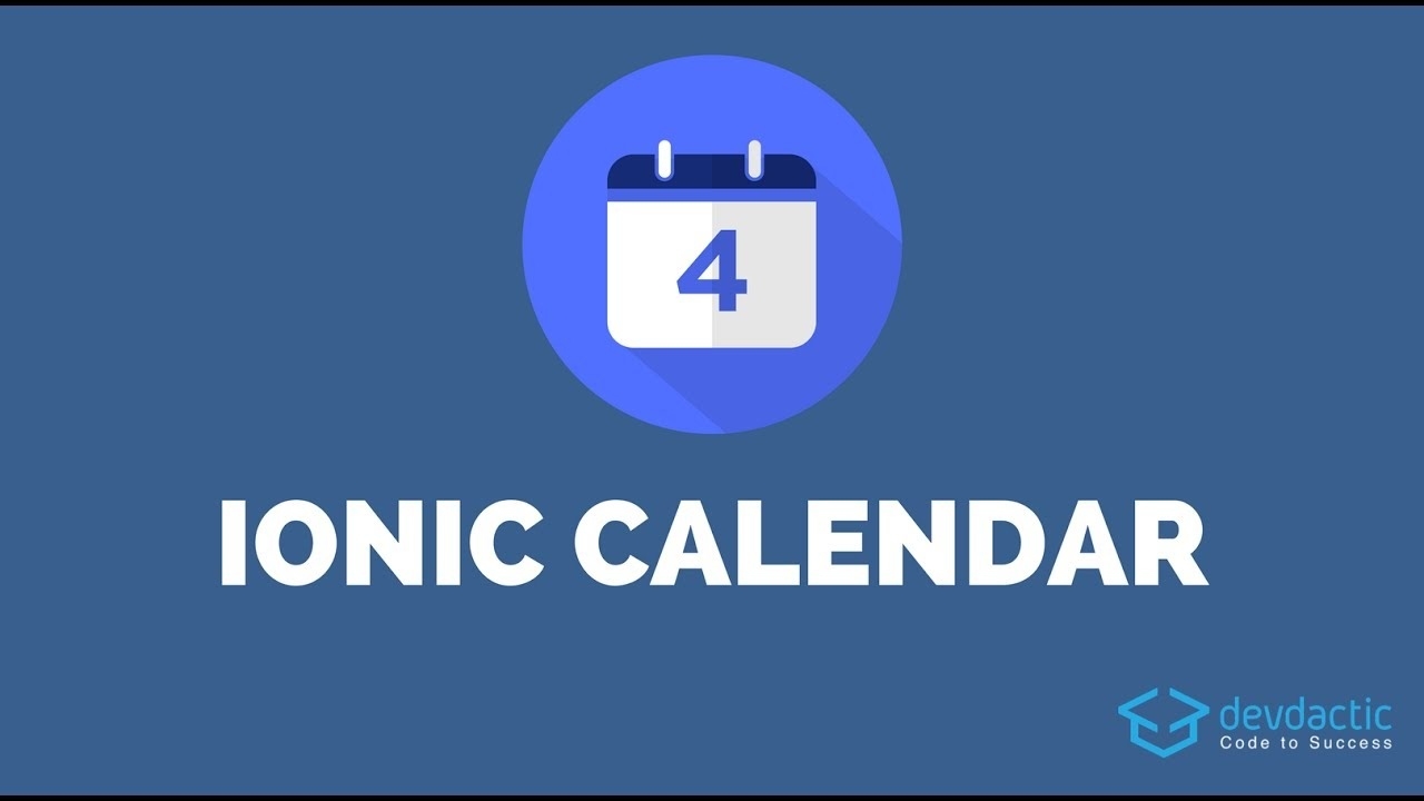 How To Build An Ionic Calendar App - Youtube Ionic 3 Calendar Template