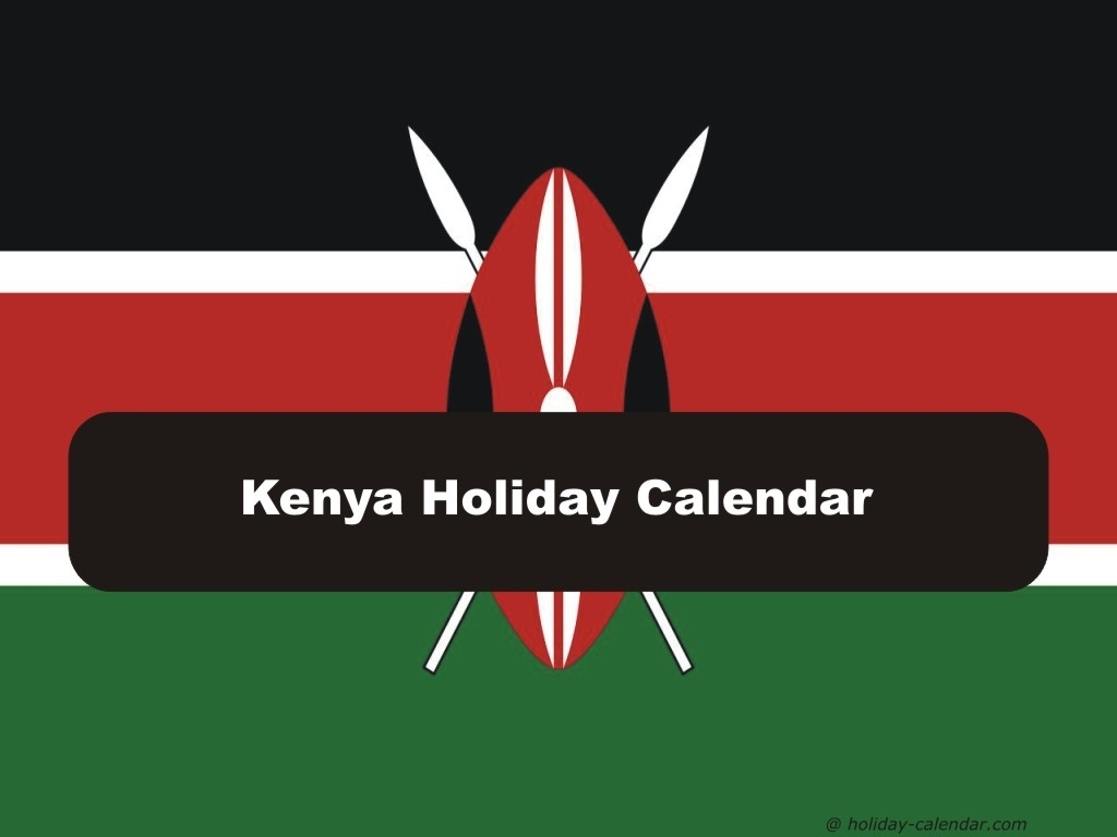 Kenya 2019 / 2020 Holiday Calendar Calendar Holidays In Kenya