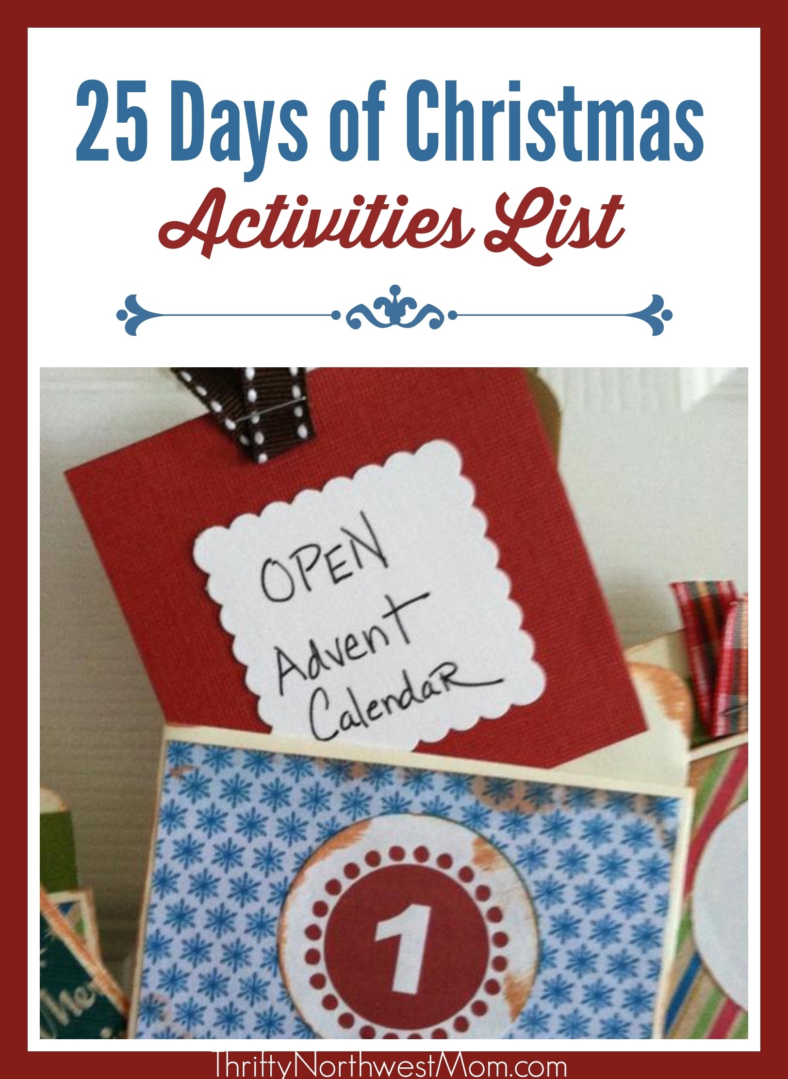 Celebrating The 25 Days Of Christmas ~ Activities List - Christmas Christmas Countdown Calendar Gift Ideas