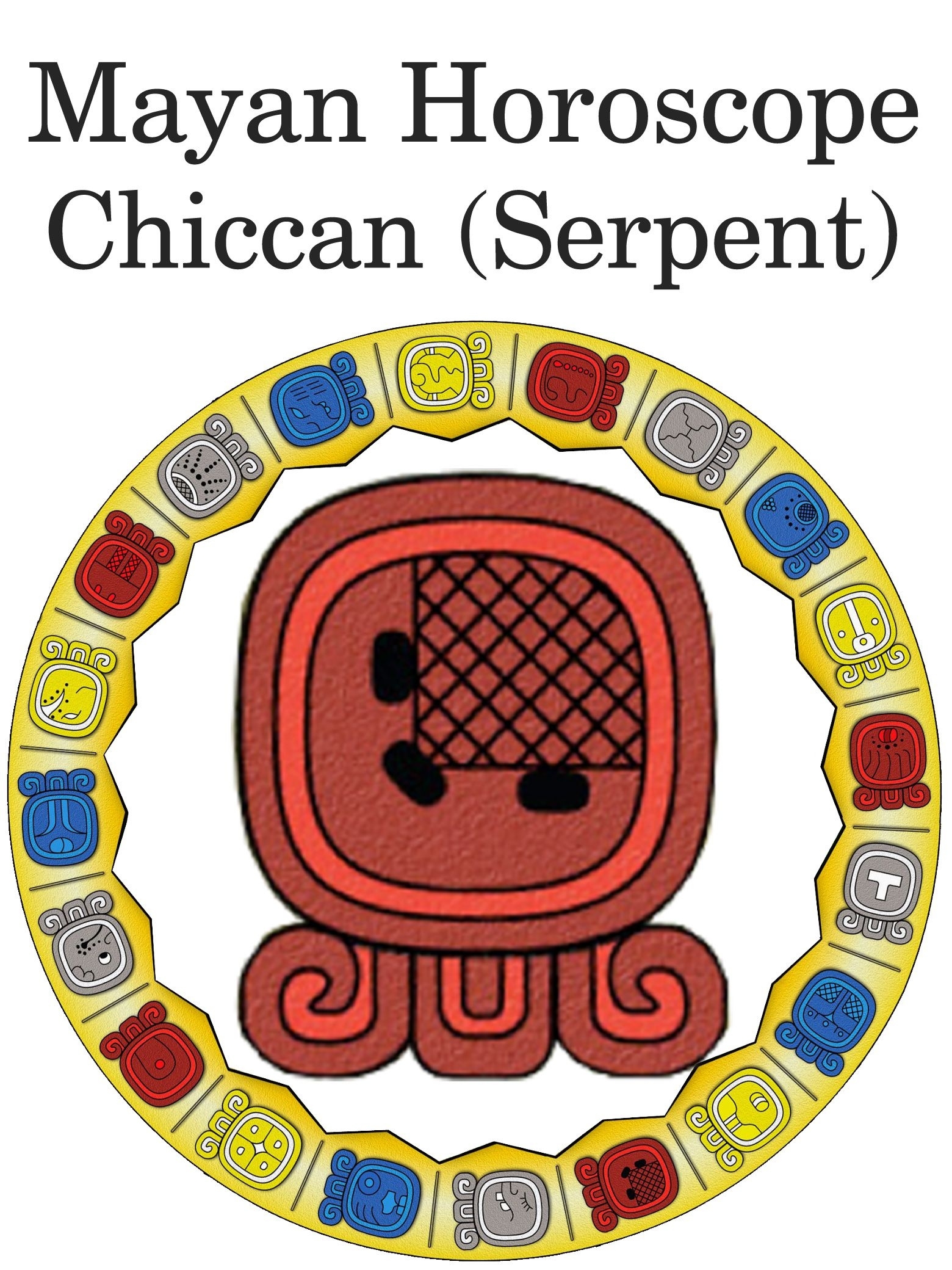 Chiccan (Serpent) – Mayan Horoscope | Mayan Horoscope In 2019 Mayan Calendar Zodiac Symbols