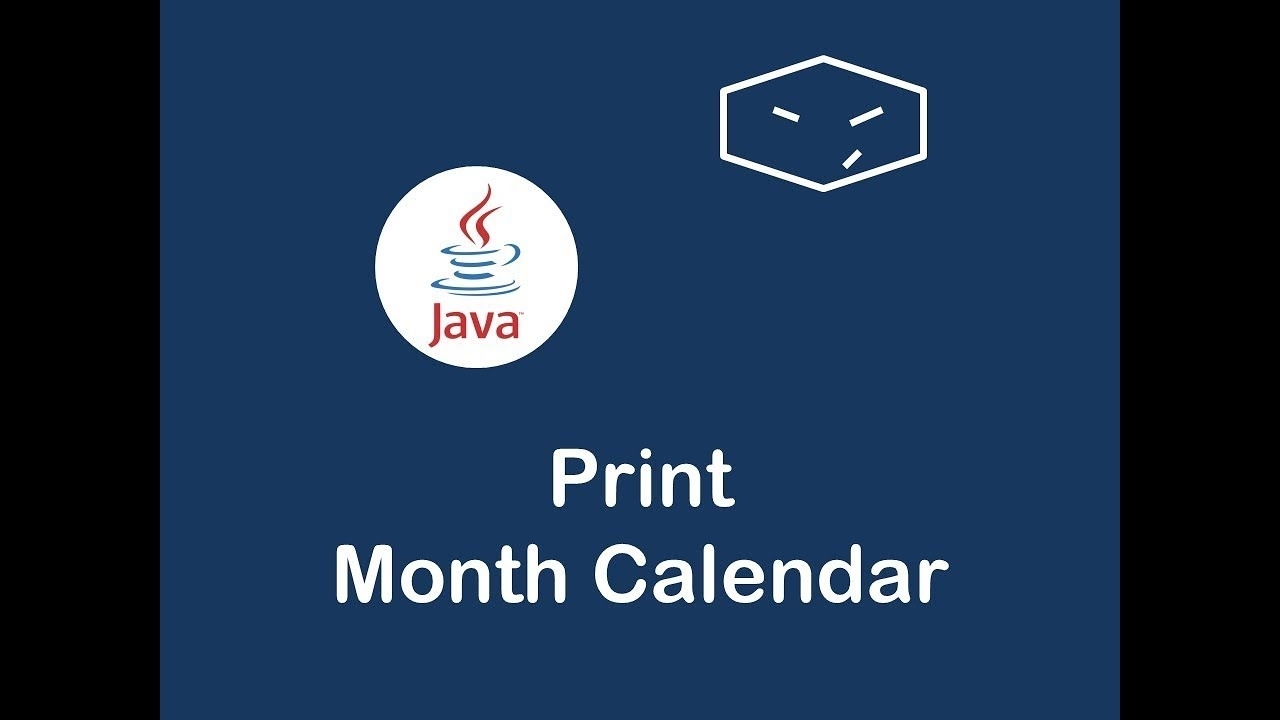 Print Month Calendar In Java - Youtube Printing A Calendar In Java