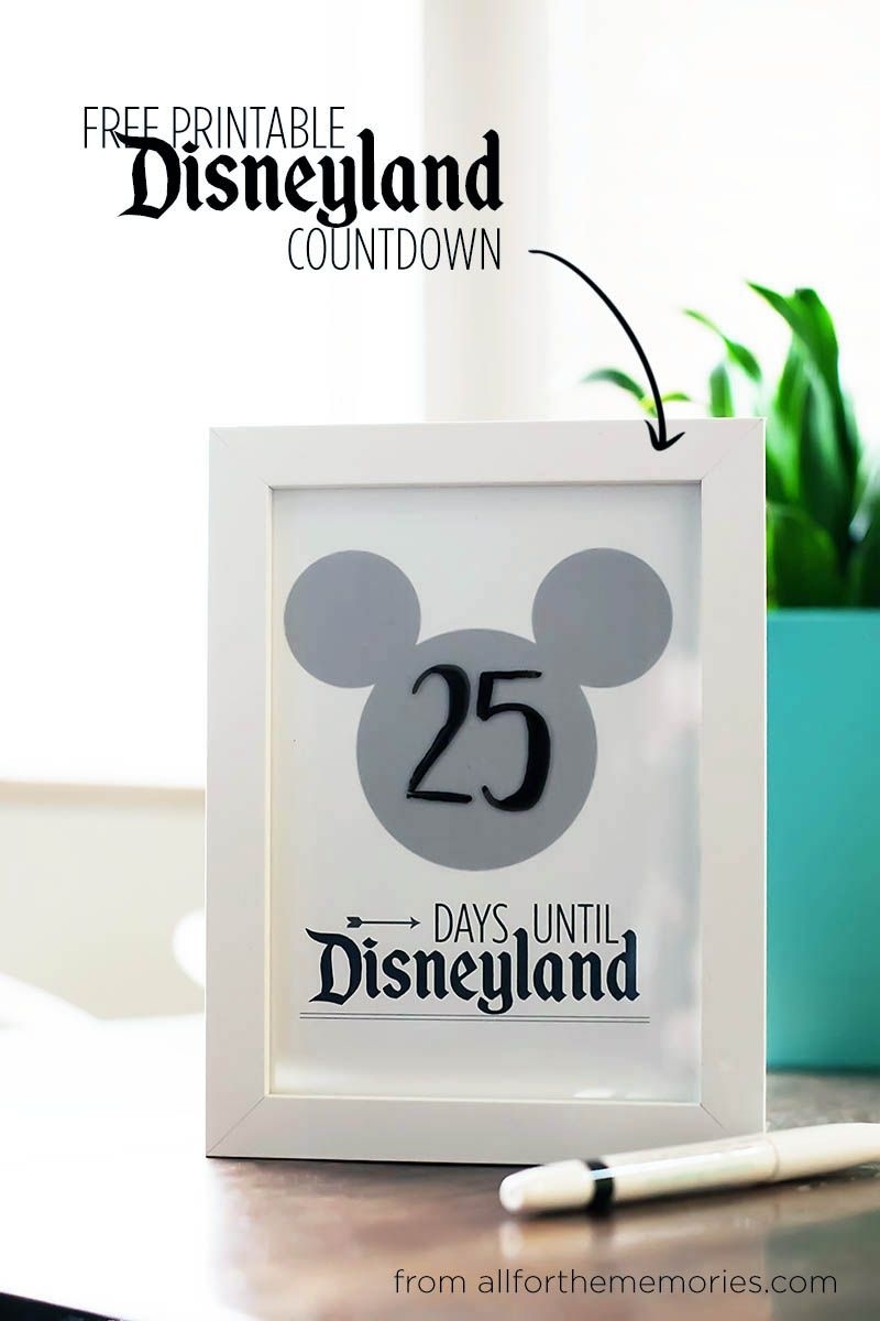 50 Of The Best Ways To Count Down To A Disney Vacation Count Diwn To Disneyland Trip