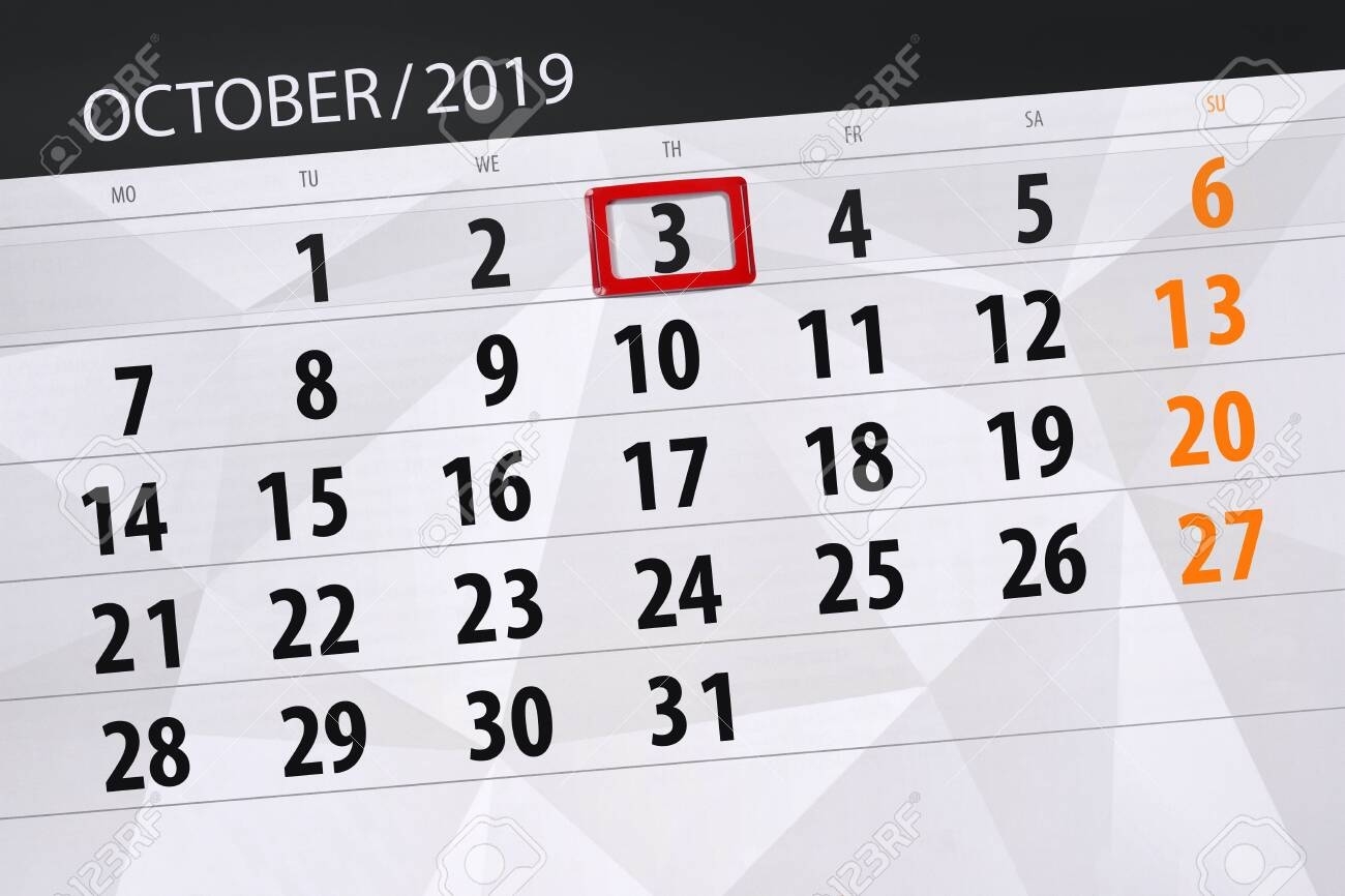 Calendar Planner For The Month October 2019, Deadline Day, 3,.. Three Calendar Monthas From 25 October
