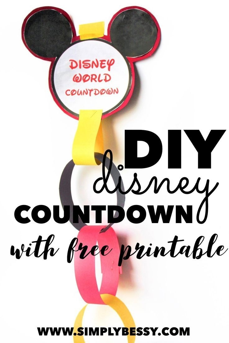 Diy Disney Countdown | Disney Countdown, Disney Diy, Disney Count Diwn To Disneyland Trip