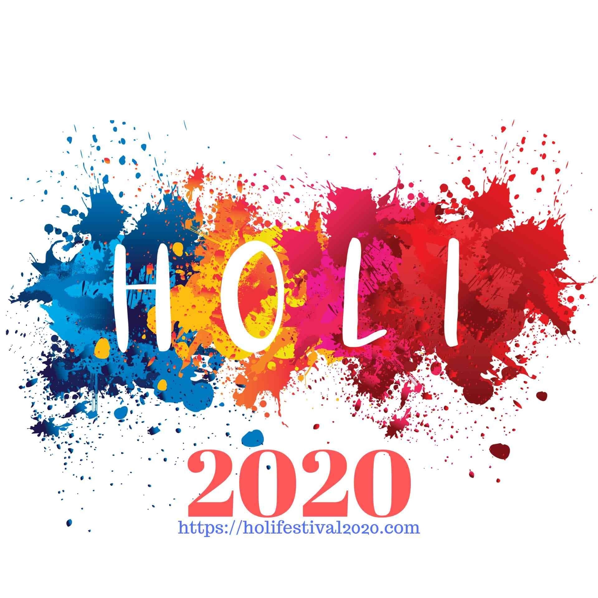 Holi Festival 2020 Date, Day And Time In India [Holi 2020 Calendar Holi Date