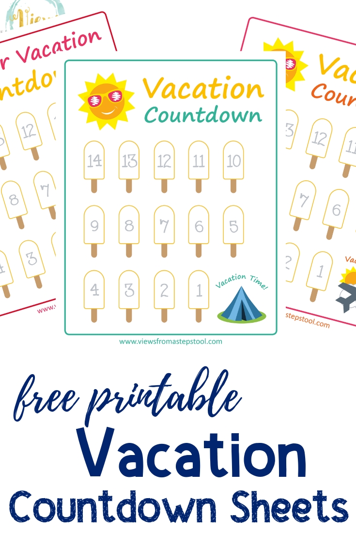 Summer Vacation Countdown Printables - Views From A Step Stool Countdown Claende To Print Off