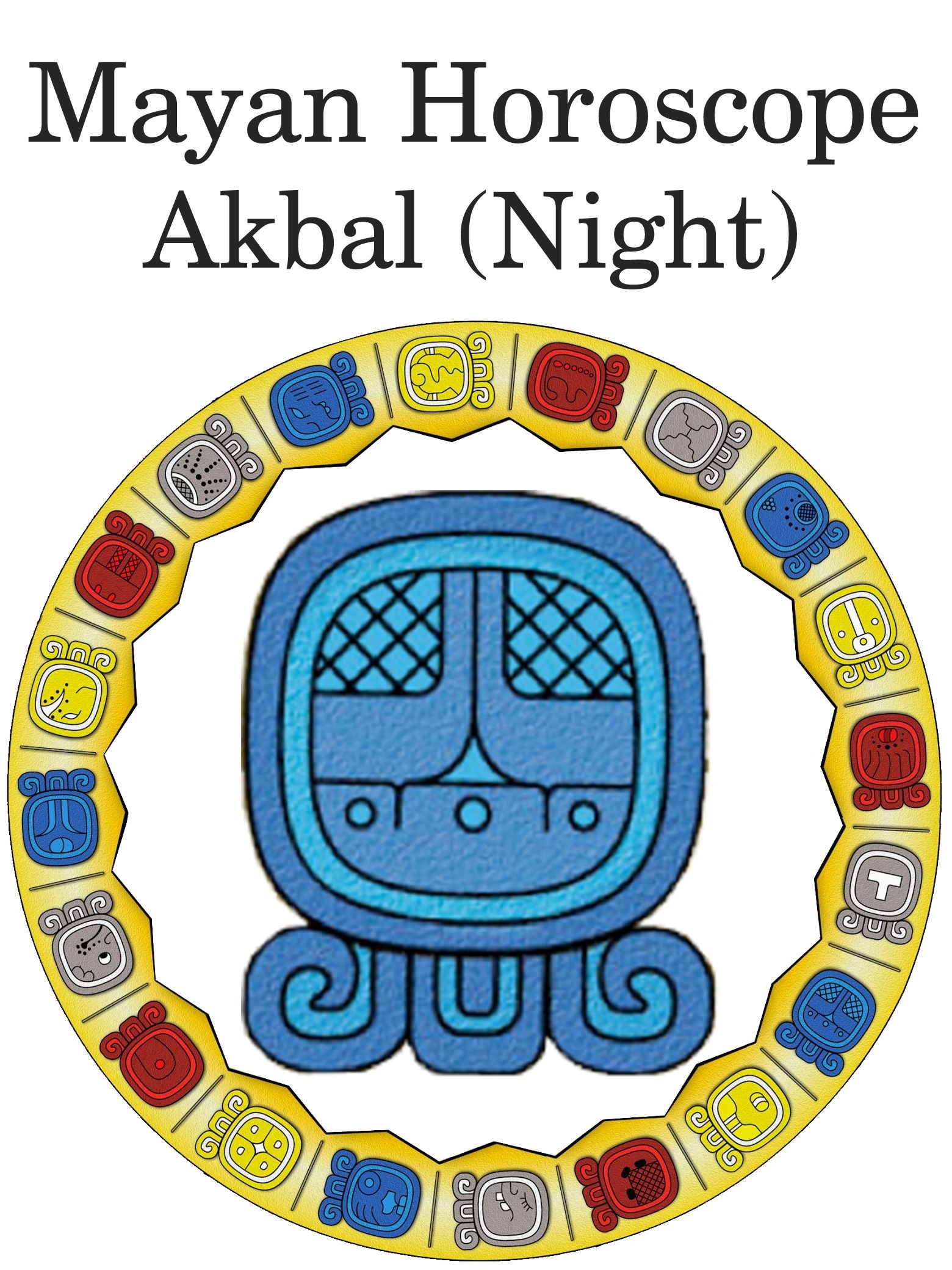 Akbal (Night) – Mayan Horoscope | Zodiaco Maya, Maya Mayan Calendar Birthday Zodiac
