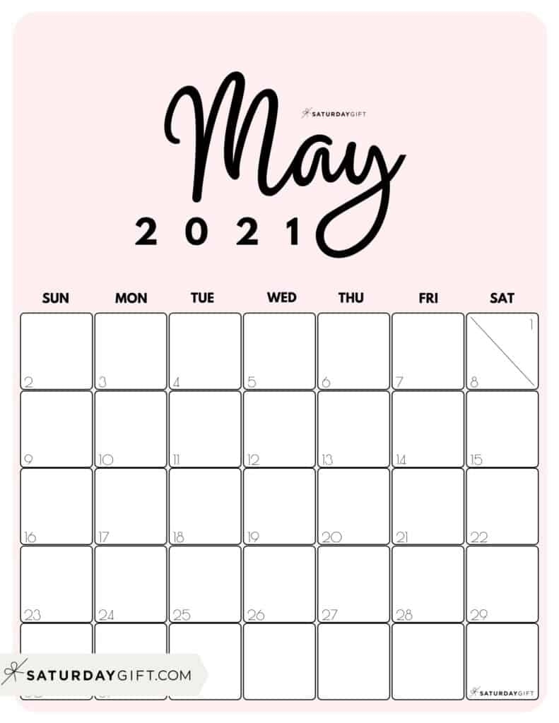 Cute (&amp; Free!) Printable May 2021 Calendar | Saturdaygift Calendar Template Saturday Start