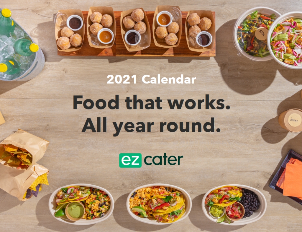 Celebrate Food Every Day With The Ezcater 2021 National Food National Food Calendar 2021