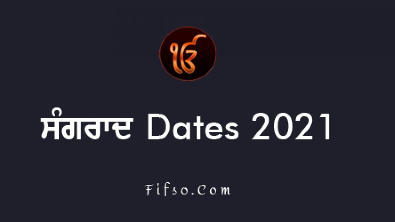 Sangrand Dates And Photos 2020, 2021 - Fifso Sikh Jantri 2021