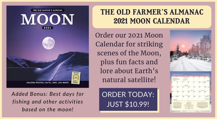 Full Moon In March 2020: The Super Worm Moon | The Old Farmer&#039;S Almanac August 2021 Full Moon Calendar