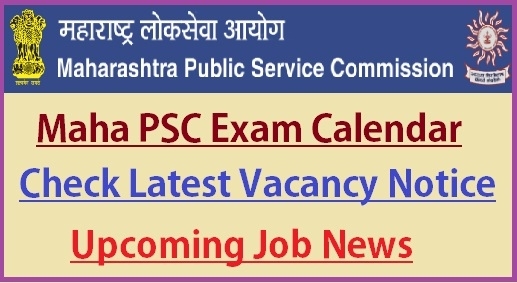 Maharashtra Mpsc Exam Calendar 2021, Latest Recruitment Notification Psc Exam Calendar June 2021