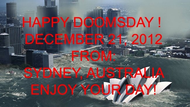 End Of The World December 21, 2012 Sydney Australia December 21St 2021 Mayan Calendar