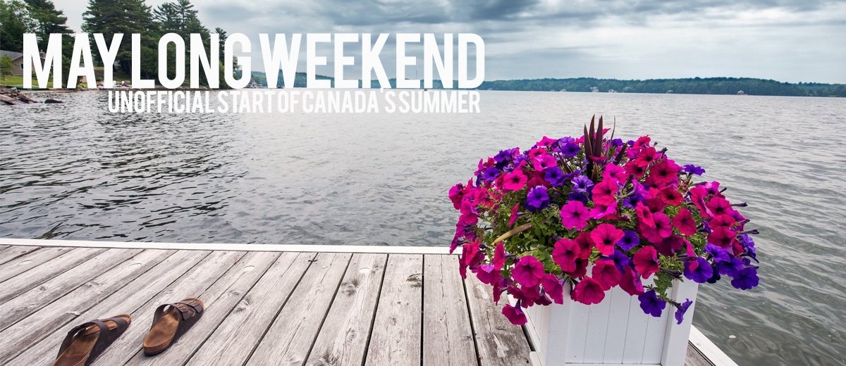 Every Day Is Special: May 22 - Victoria Day In Canada What Day Is The Long Weekend In August