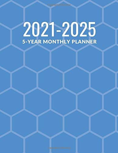 5 Year Monthly Planner 2021-2025: Five Year Monthly 5 Year Planner Calendar