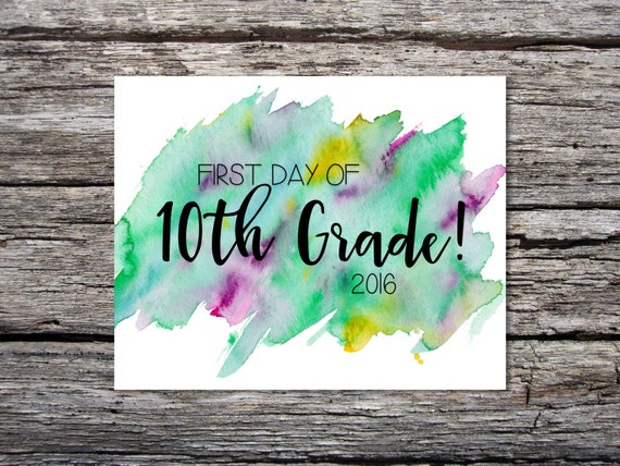 First Day Of School Sign / 10Th Grade / Watercolor / Last Day 10Th Day Of The 7Th Month